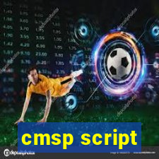 cmsp script